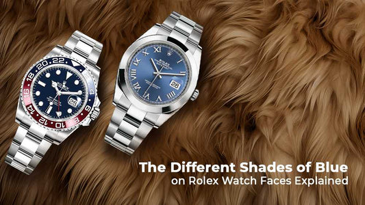 The Different Shades of Blue on Rolex Watch Faces Explained