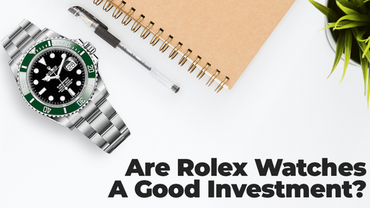 Are Rolex Watches A Good Investment?