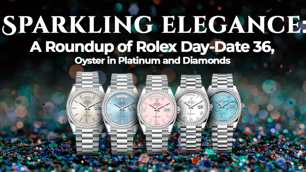 Sparkling Elegance: A Roundup of Rolex Day-Date 36, Oyster in Platinum and Diamonds